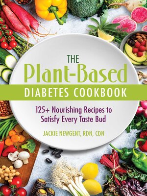 cover image of The Plant-Based Diabetes Cookbook